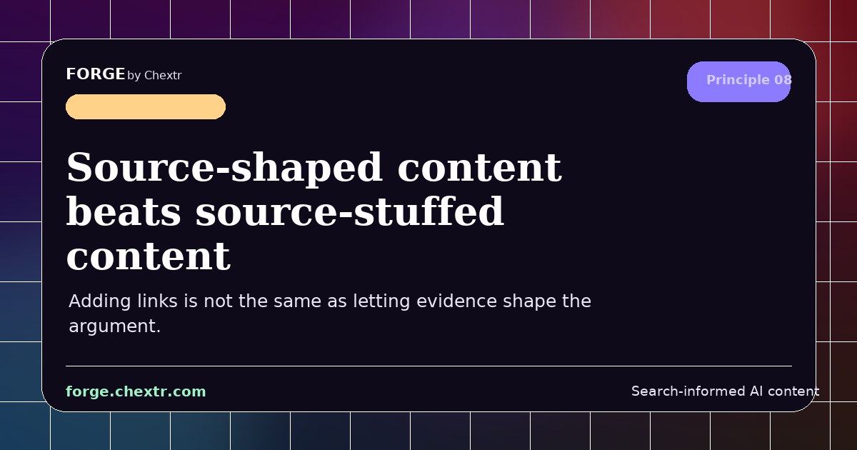 SERPSEOLOGY by Forge visual card for Source-shaped content beats source-stuffed content